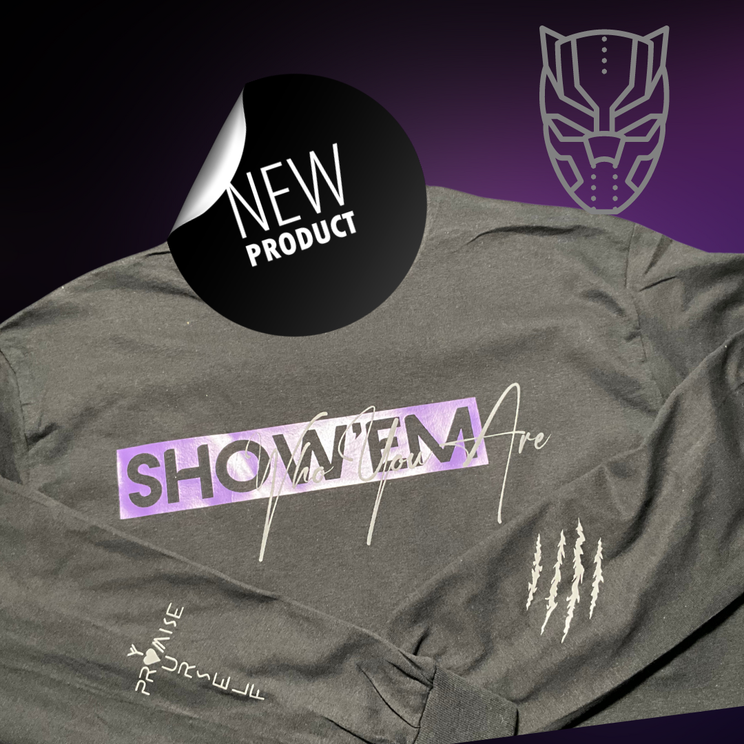 Show’em Who You Are Tee - Black Panther